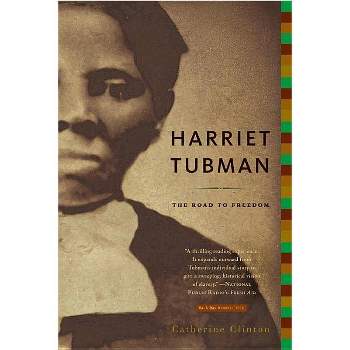 Harriet Tubman - by  Catherine Clinton (Paperback)