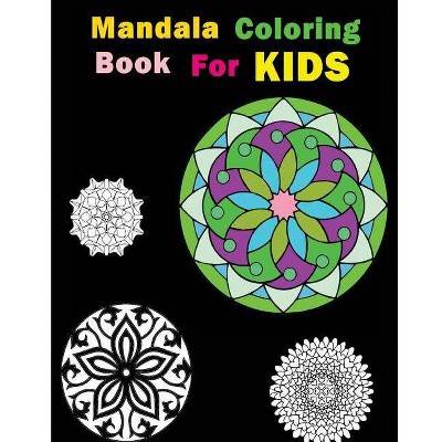 Mandala Coloring Book For Kids - by  Leo P (Paperback)