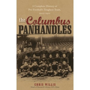 Columbus Panhandles - by  Chris Willis (Paperback) - 1 of 1