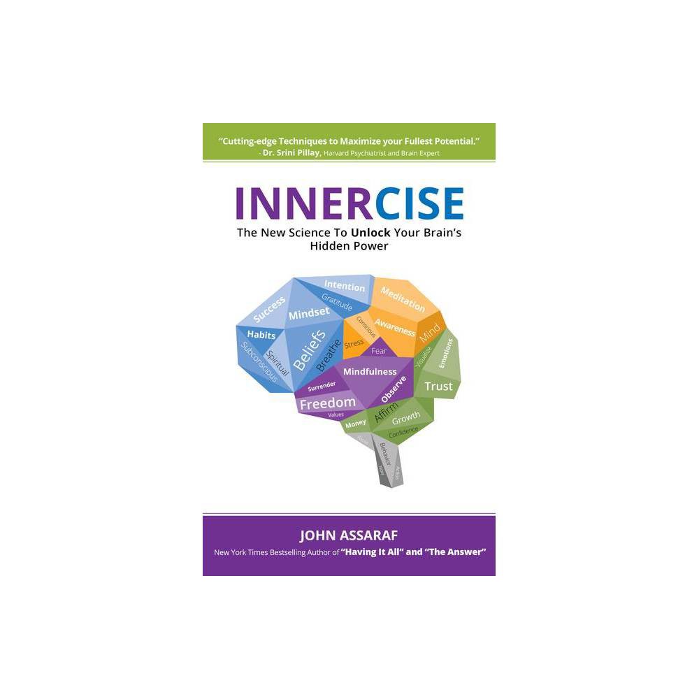 Innercise - by John Assaraf (Paperback)
