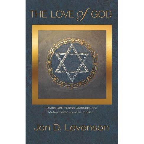 The Love of God - (Library of Jewish Ideas) by  Jon D Levenson (Paperback) - image 1 of 1