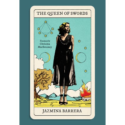 The Queen of Swords - by  Jazmina Barrera (Hardcover)