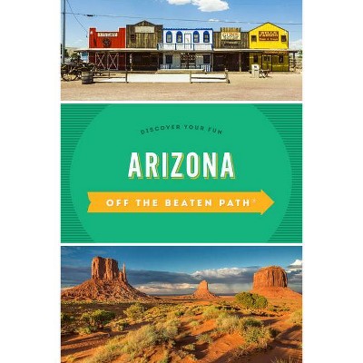 Arizona Off the Beaten Path(r) - 8th Edition (Paperback)