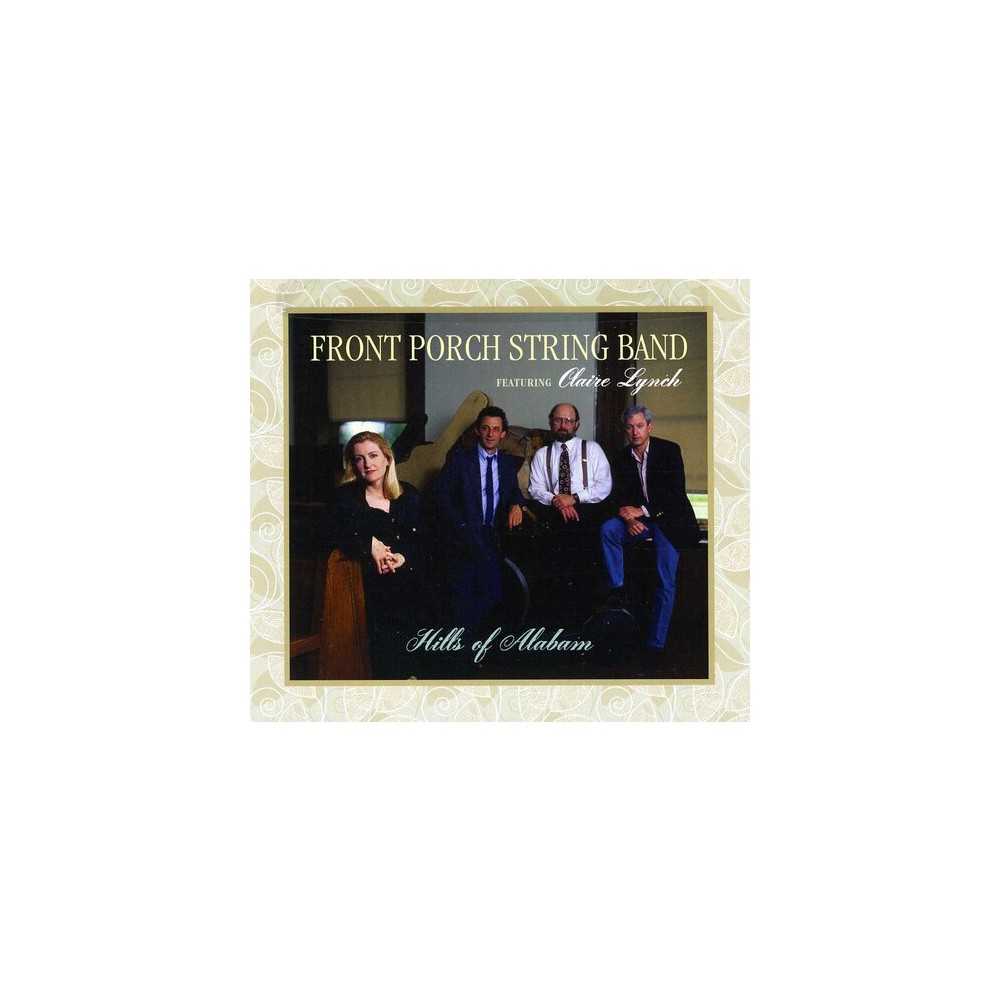 Front Porch String Band Featuring Claire Lynch - Hills Of Alabam (CD)