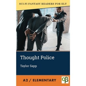 Thought Police - by  Taylor Sapp (Paperback) - 1 of 1