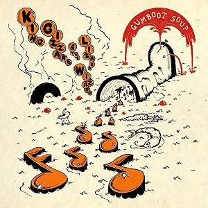 King Gizzard and the Lizard Wizard - Gumboot Soup (CD) - 1 of 1