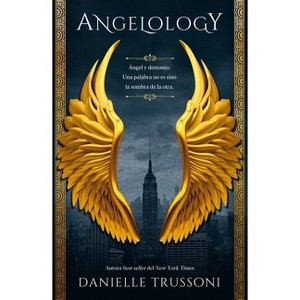 Angelology (Spanish Edition) - by  Danielle Trussoni (Paperback) - 1 of 1