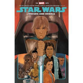 Star Wars Vol. 13: Rogues and Rebels - by  Greg Pak & Marvel Various (Paperback)