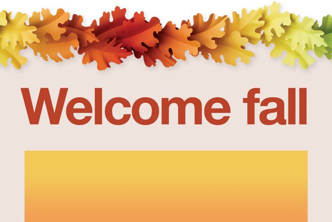 Welcome fall