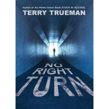 No Right Turn - by  Terry Trueman (Paperback)