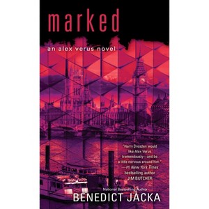 Marked - (Alex Verus Novel) by  Benedict Jacka (Paperback) - 1 of 1
