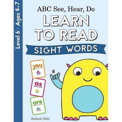 ABC See, Hear, Do Level 6 - by  Stefanie Hohl (Paperback)