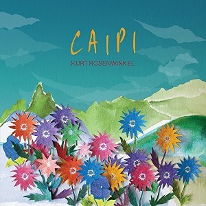 Kurt Rosenwinkel - Caipi (Vinyl) - 1 of 1