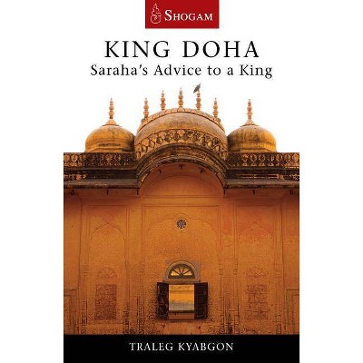 King Doha - by  Traleg Kyabgon (Paperback)