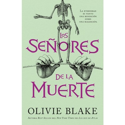 Los Senores de la Muerte - by  Olivie Blake (Paperback)
