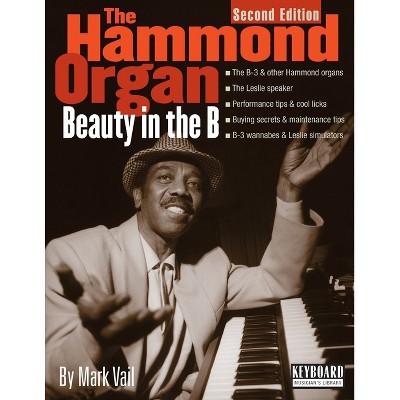 Hammond Organ - (Keyboard Musician's Library) 2nd Edition by  Mark Vail (Paperback)