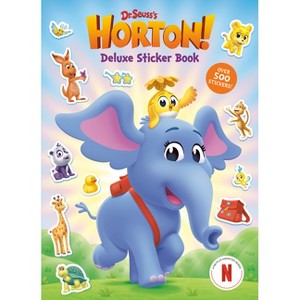 Dr. Seuss's Horton! Deluxe Sticker Book - by  Dr Seuss (Paperback) - 1 of 1