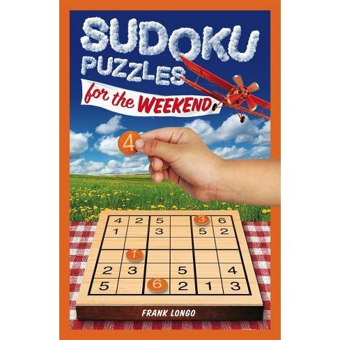 Sudoku Puzzles For The Weekend Puzzlewright Junior Sudoku By Frank Longo Paperback - 