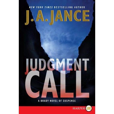 Judgment Call - (Joanna Brady Mysteries) Large Print by  J A Jance (Paperback)