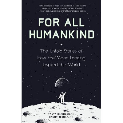 For All Humankind - by  Tanya Harrison & Danny Bednar (Hardcover)