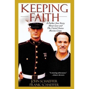 Keeping Faith - by  John Schaeffer & Frank Schaeffer (Paperback) - 1 of 1