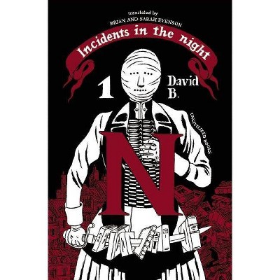 Incidents in the Night, Book One - by  David B (Hardcover)