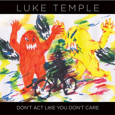 Luke Temple Don t Act Like You Don t Care cd Target