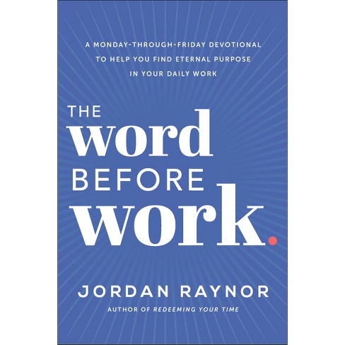 The Word Before Work - by  Jordan Raynor (Hardcover) - image 1 of 1