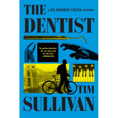 The Dentist - by Tim Sullivan