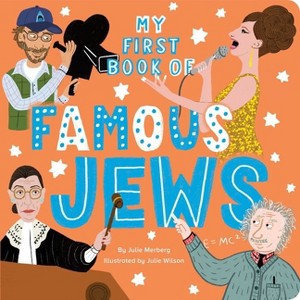 My First Book of Famous Jews - by  Julie Merberg (Board Book) - 1 of 1