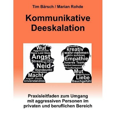 Kommunikative Deeskalation - by  Tim Bärsch & Marian Rohde (Paperback)