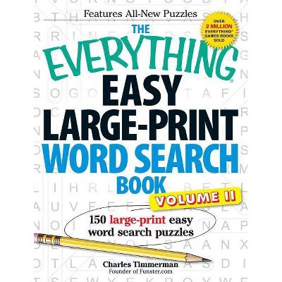 The Everything Easy Large-Print Word Search Book, Volume 2 - (Everything(r)) Large Print by  Charles Timmerman (Paperback)