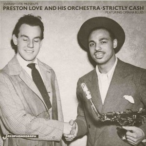 Preston Love & Johnny Otis - Strictly Cash (Vinyl) - 1 of 1
