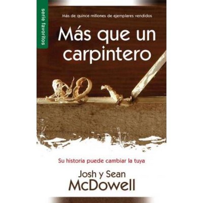 Más Que Un Carpintero - by  Josh McDowell (Paperback)