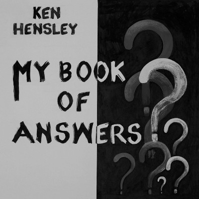 Hensley Ken - My Book Of Answers (CD)