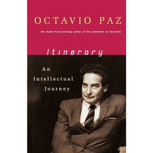 Itinerary - by  Octavio Paz (Paperback) - 1 of 1