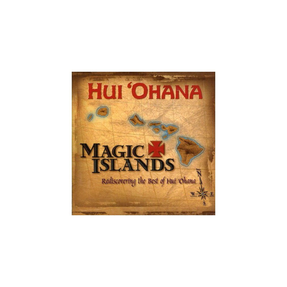 Hui Ohana - Magic Islands, Rediscovering The Best Of Hui Ohana (CD)