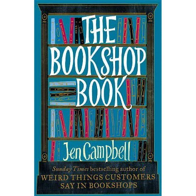 Bookshop Book - by  Jen Campbell (Hardcover)