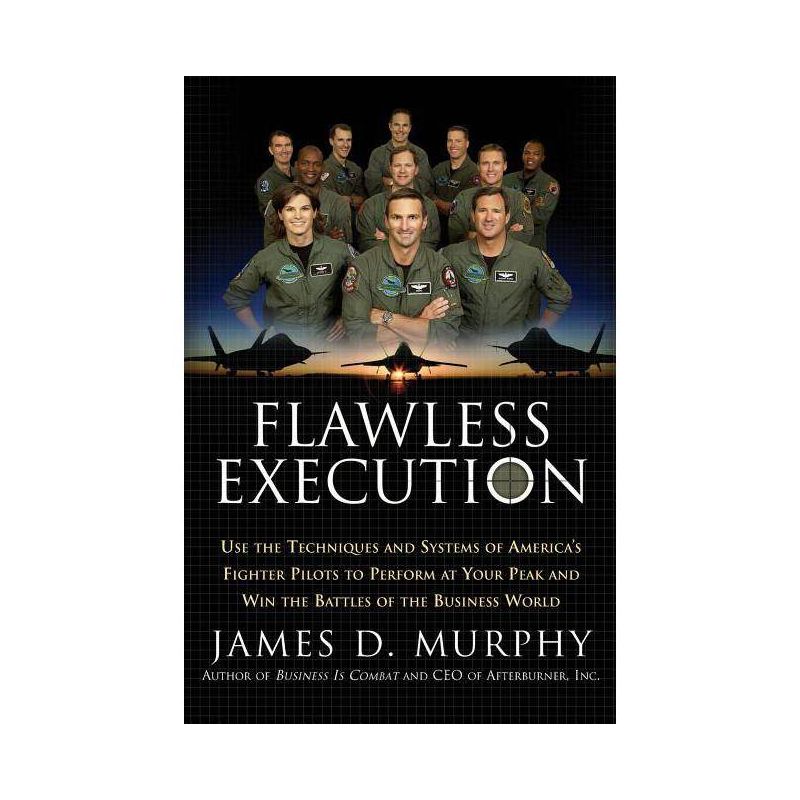 Flawless Execution - by  James D Murphy (Paperback), 1 of 2