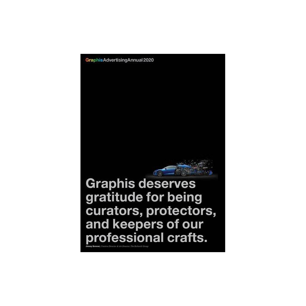 Graphis Advertising Annual 2020 - by B Martin Pedersen (Hardcover) was $90.99 now $58.99 (35.0% off)