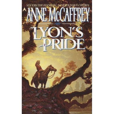 Lyon's Pride - (Tower and Hive Novel) by  Anne McCaffrey (Paperback)