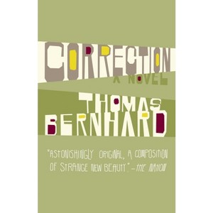 Correction - (Vintage International) by  Thomas Bernhard (Paperback) - 1 of 1