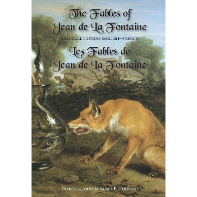 The Fables of Jean de la Fontaine - by  Jean De La Fontaine (Hardcover)