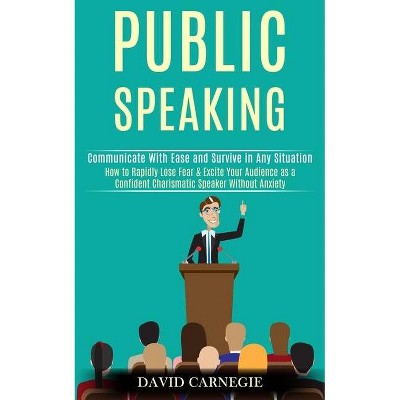 Public Speaking - by  David Carnegie (Paperback)