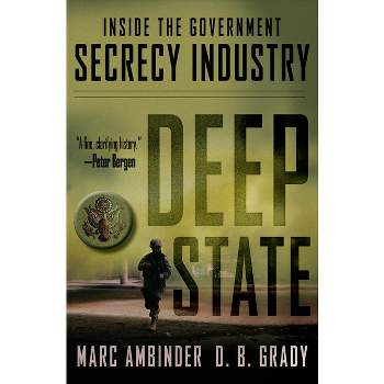 Deep State - by  Marc Ambinder & D B Grady (Hardcover)