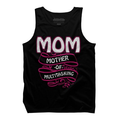 Men's Design By Humans Mom Mother of Multitasking Banner By WonderfulDream Tank Top