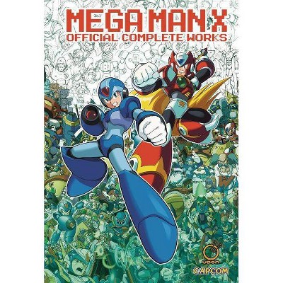 Mega Man X: Official Complete Works Hc - by  Capcom (Hardcover)