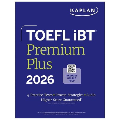 TOEFL IBT Premium Plus 2026 - (Kaplan Test Prep) by  Kaplan Test Prep (Paperback)
