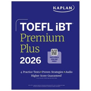 TOEFL IBT Premium Plus 2026 - (Kaplan Test Prep) by  Kaplan Test Prep (Paperback) - 1 of 1