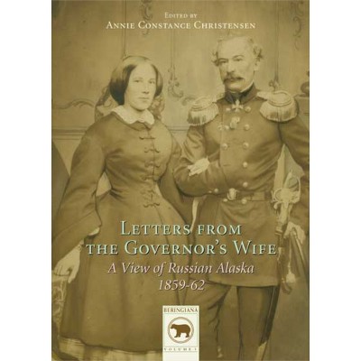 Letters from the Governor's Wife - (Beringiana) by  Anni Christensen (Paperback)